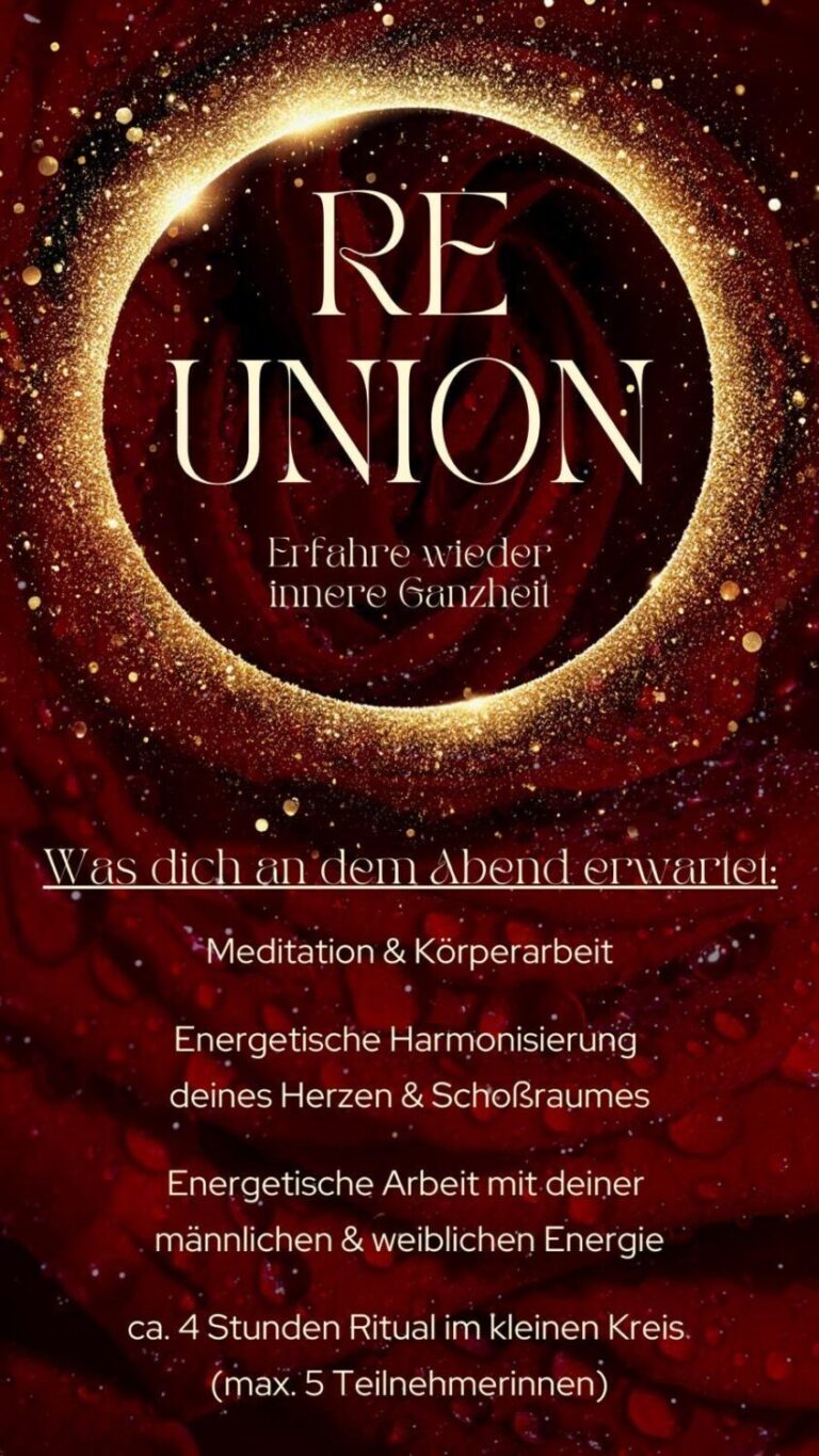 RE UNION – Event zur Wiedervereinigung von männlicher und weiblicher Energie mit Meditation, Körperarbeit und Ritual